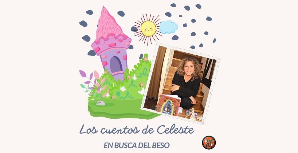 Los cuentos de Celeste: "En busca del beso"